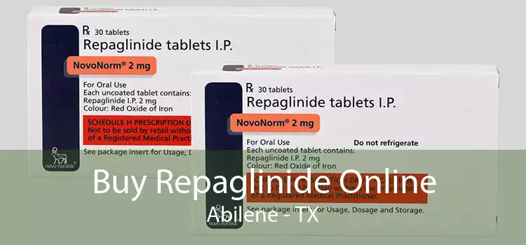 Buy Repaglinide Online Abilene - TX