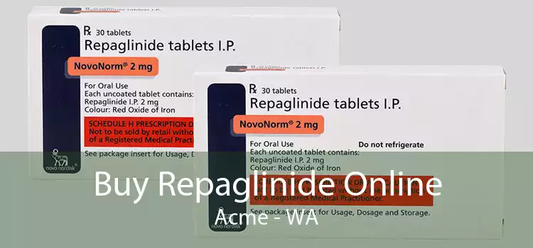 Buy Repaglinide Online Acme - WA