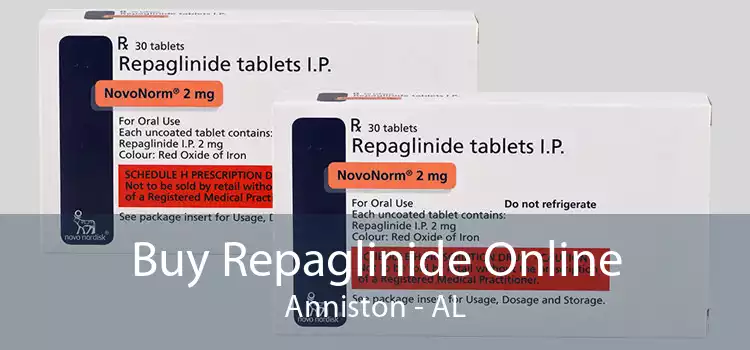 Buy Repaglinide Online Anniston - AL