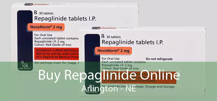 Buy Repaglinide Online Arlington - NE