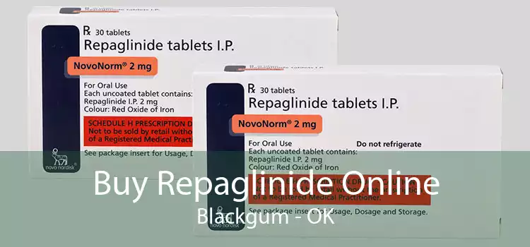 Buy Repaglinide Online Blackgum - OK