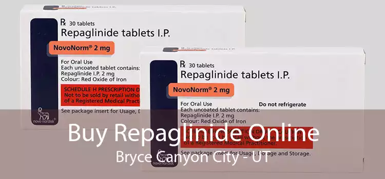 Buy Repaglinide Online Bryce Canyon City - UT