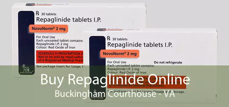Buy Repaglinide Online Buckingham Courthouse - VA