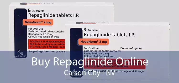 Buy Repaglinide Online Carson City - NV