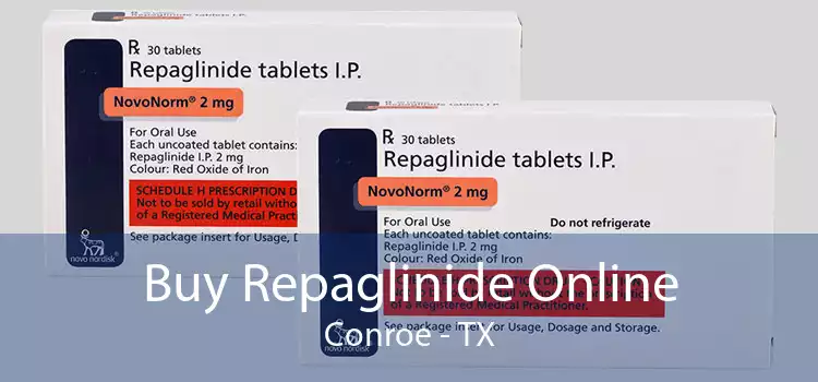 Buy Repaglinide Online Conroe - TX