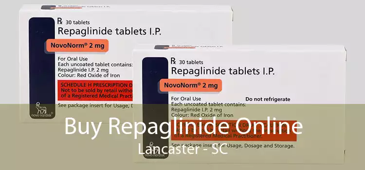 Buy Repaglinide Online Lancaster - SC