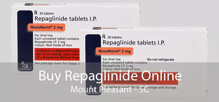Buy Repaglinide Online Mount Pleasant - SC